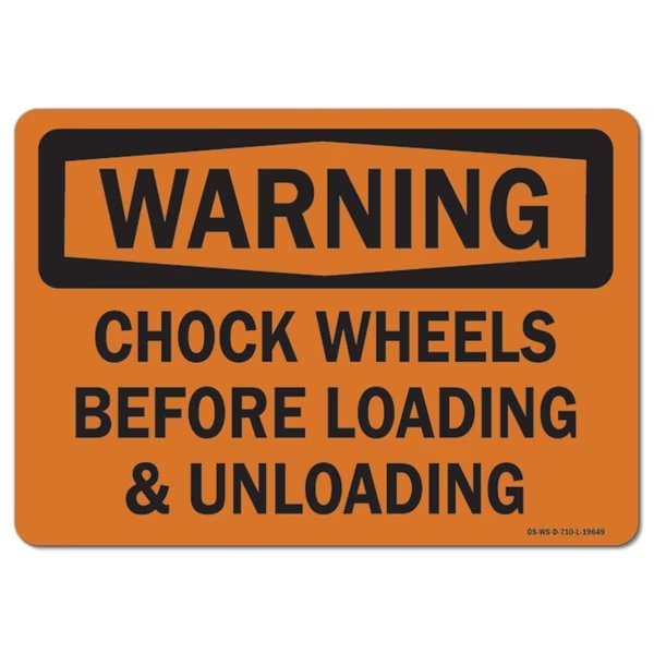 OSHA Warning Decal, Chock Wheels Before Loading And Unload, 7in X 5in Decal, 5
